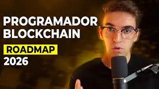 ROADMAP para convertirte en PROGRAMADOR BLOCKCHAIN en 2026