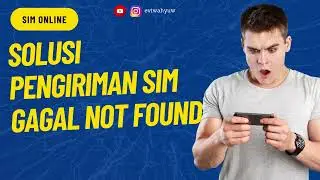 PENGIRIMAN SIM ONLINE GAGAL NOT FOUND | KECAMATAN TIDAK ADA DIPILIHAN | PENGIRIMAN GAGAL NOT FOUND