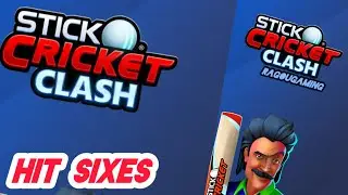 How to hit Sixes in Stick Cricket Clash