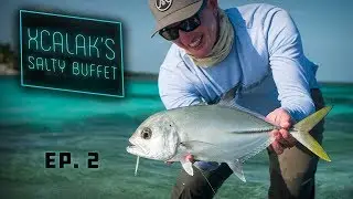 Xcalak's Salty Buffet - Fly Fishing Mexico's Flats - Giant Bonefish and MORE!