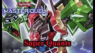 (Yu-gi-oh! Master Duel) Super Quants จังกรเทพ หุ่นเทพวะ