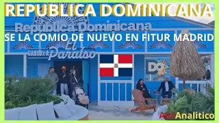 REPUBLICA DOMINICANA SE LA COMIO Y VUELVE A BRILLAR COMO UNA ESTRELLA EN FITUR MADRID ESPA&Ntilde;A -