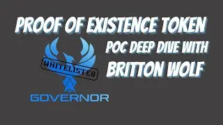 Proof Of Existence Token PoC Deep Dive With Britton Wolf