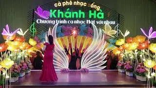 CK : ANH VỀ VỚI EM - trình bày : Duy Hương - Cafe Khánh Hà 