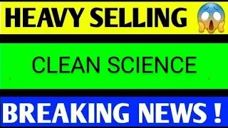 clean science share latest news, clean science share latest news today, clean science share news
