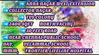 ANNA NAGAR WEST EXTENSION | COLLECTOR NAGAR | TVS COLONY 2400 sqft NORTH FACING PLOT FOR SALE #sale