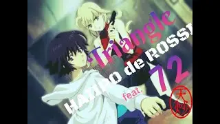 【NOIR】Triangle &times; canta per me / HAIIRO DE ROSSI / 72 / 貝田由里子 / MASH UP