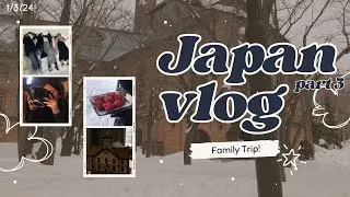 SAPPORO HOKKAIDO | PART 3
