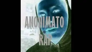 ANONIMATO RAP - El silencio .