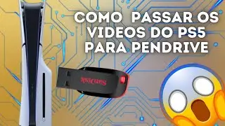 🔥COMO TRANSFERIR VÍDEOS  E FOTOS DO PS5 PARA O PENDRIVE 😱