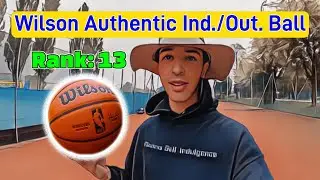 Wilson Authentic Indoor/Outdoor Basketball Rank 13 😁🏀😻