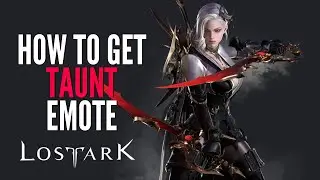 Lost Ark HOW TO GET TAUNT EMOTE? Freedom Island Beginners Guide! (MMORPG PC 2022)