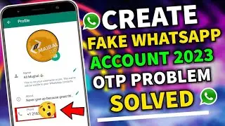 Fake Whatsapp Number 2023 | Fake Whatsapp Kaise Banaye | Create Fake Whatsapp Account ||