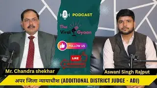  Mr. Chandra shekhar ji Podcast अपर जिला न्यायाधीश (Additional District Judge - ADJ ) Podcast |Promo