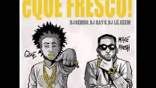 Que - Uno, Dos, Tres [&iquest;Que Fresco Mixtape]