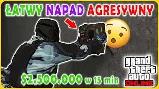 [2025] Najlepszy Sposób Agresywny | Napad Na Kasyno | 2,500,000$ w 15 min | GTA ONLINE
