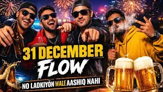 31 December flow||at new song no ladkiyon Wale aashiq nahi||hip hop (2025) letest new song 