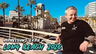 Visiting Impressions Expo, Long Beach 2026