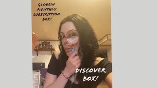 Globein Discover Box! May 2021