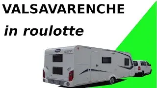 Valsavarenche in roulotte, Camping Pont Breuil