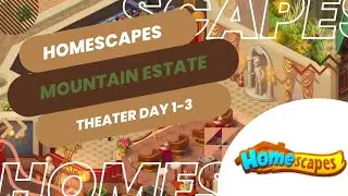 Homescapes Gameplay Walkthrough l Theater l Day 1-3