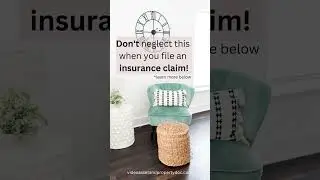 Don&rsquo;t neglect this part of the insurance claims process! | homeowners insurance claim | retirement
