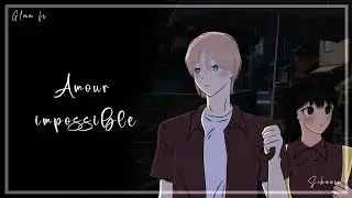 [💔] AMOUR IMPOSSIBLE || GLMM FR 🇫🇷 || SIKUURA [💔]
