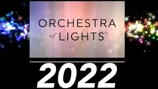 Orchestra of lights 2022
