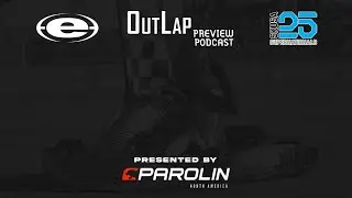 OutLap: EP47 - SKUSA SuperNationals 25 - LIVE - Part 1