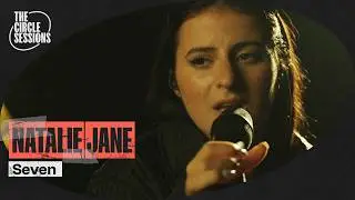 Natalie Jane – Seven (Live) | The Circle° Sessions