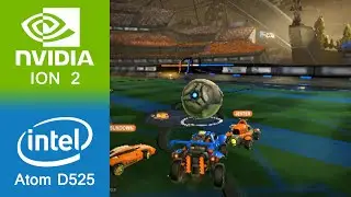 Rocket League Gameplay NVIDIA ION 2 + Intel Atom D525