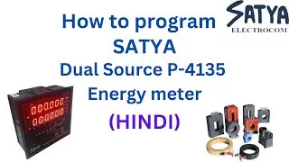 How to program Satya Dual Source Energy Cum Multifunction meter P-4135 programming