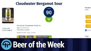 Beer of the Week: Cloudwater Bergamot Sour