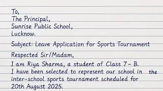 Leave Application for Sports Tournament | Notebook Style Writing | Neat & Clean Handwriting