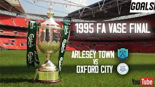 1995 FA VASE FINAL - GOALS
