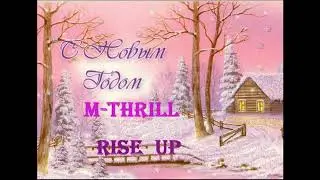 M-THRILL - Rise Up (Pumping Edition)