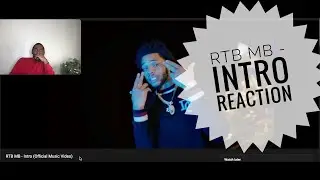 RTB MB - Intro Official Music Video (Reaction)