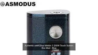Authentic asMODus Minikin 3 200W Touch Screen Box Mod - Blue