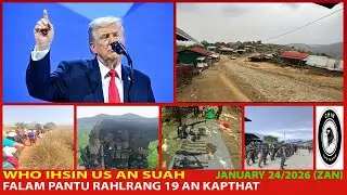 Jan 24 Zan - Falam Pantu Ralhrang 19 An That. PNO In Ngiobin Khuasung Mipi Pawl An Dawi.