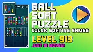 Ball Sort Puzzle - Color Sorting Games Level 913 Walkthrough [91 Moves!]