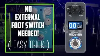 2 WAYS to switch presets in VALETON GP5 without any external foot switch 