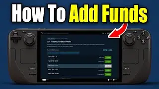 How To Add Funds To Your Steam Wallet On Steam Deck - Easy Guide