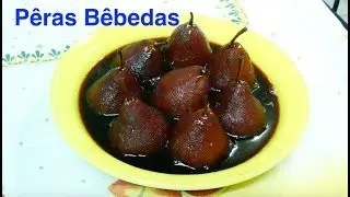 Como Faço Pêras Bêbedas
