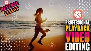 How To Edit Professional Playback Video In Kinemaster pro version || Reverse Effect || JF Tech Zone|