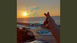 Escape to the Beach