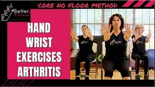 Hand and Wrist Exercises for Arthritis - Feel Better Fitness