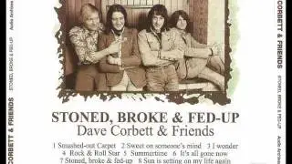 Dave Corbett & Friends [UK] - Stoned, Broke & Fed-Up, 1973 (a_1. Smashed-Out Carpet).