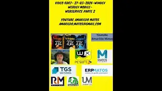 VIDEO 4047- 27-03-2024-WINDEV WEBDEV MOBILE-Webservice Parte 2