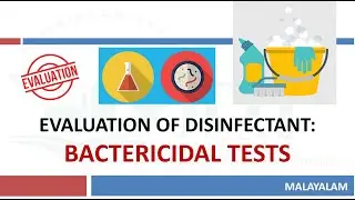 Bactericidal Evaluation of Disinfectants: Phenol Coefficient: Rideal Walker test, Chick Martin Test