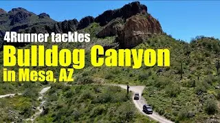 5th Generation 4runner Tackles  Bulldog Canyon Trail Near Mesa, AZ